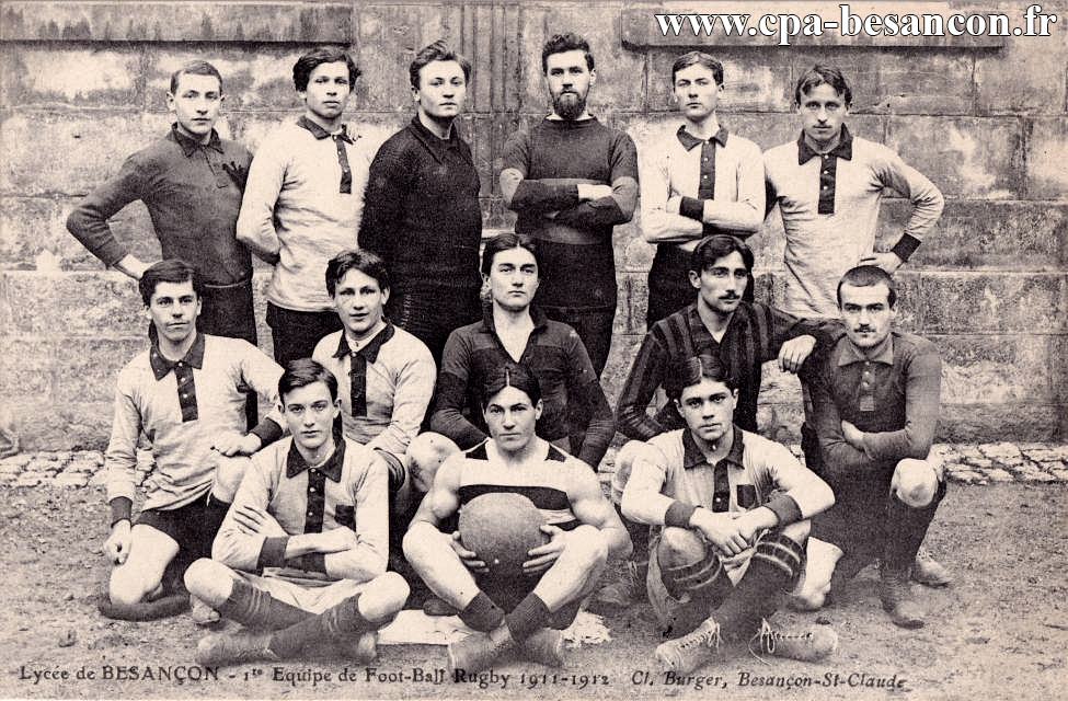 Lycée de BESANÇON - Ire Équipe de Football Rugby (1911-1912)